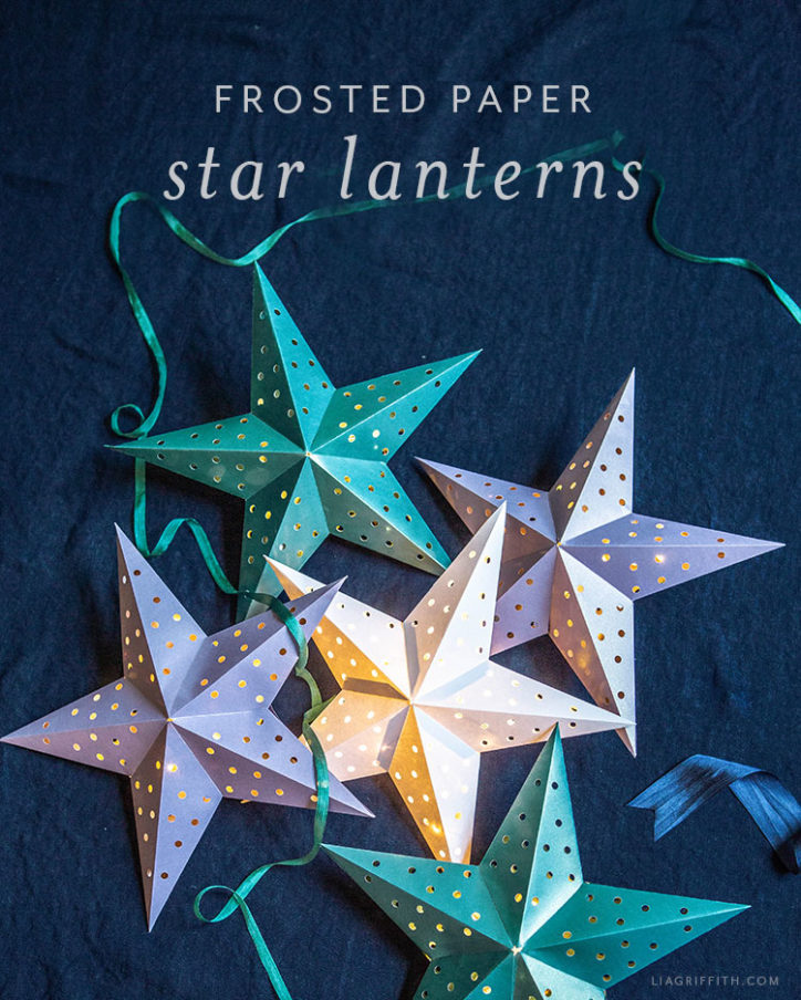 Frosted Paper Star Lanterns Template &amp; Tutorial - Lia Griffith