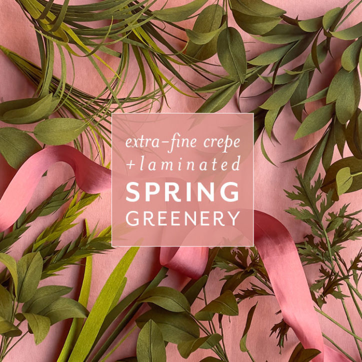 Spring Summit Crepe Paper Greenery Lia Griffith