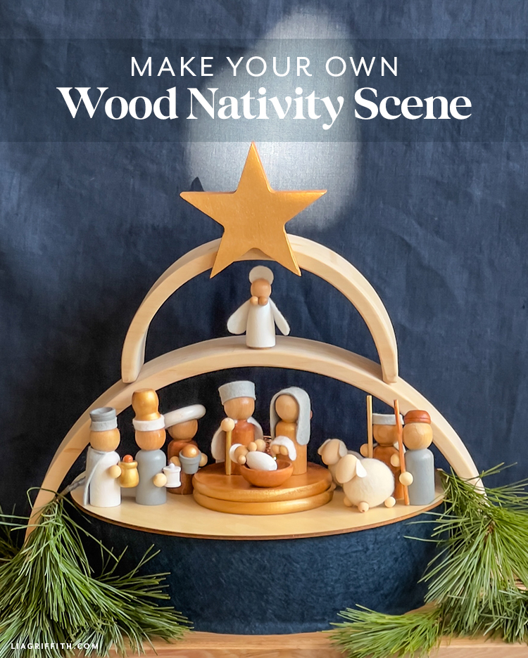 DIY Wood Nativity Scene - Lia Griffith